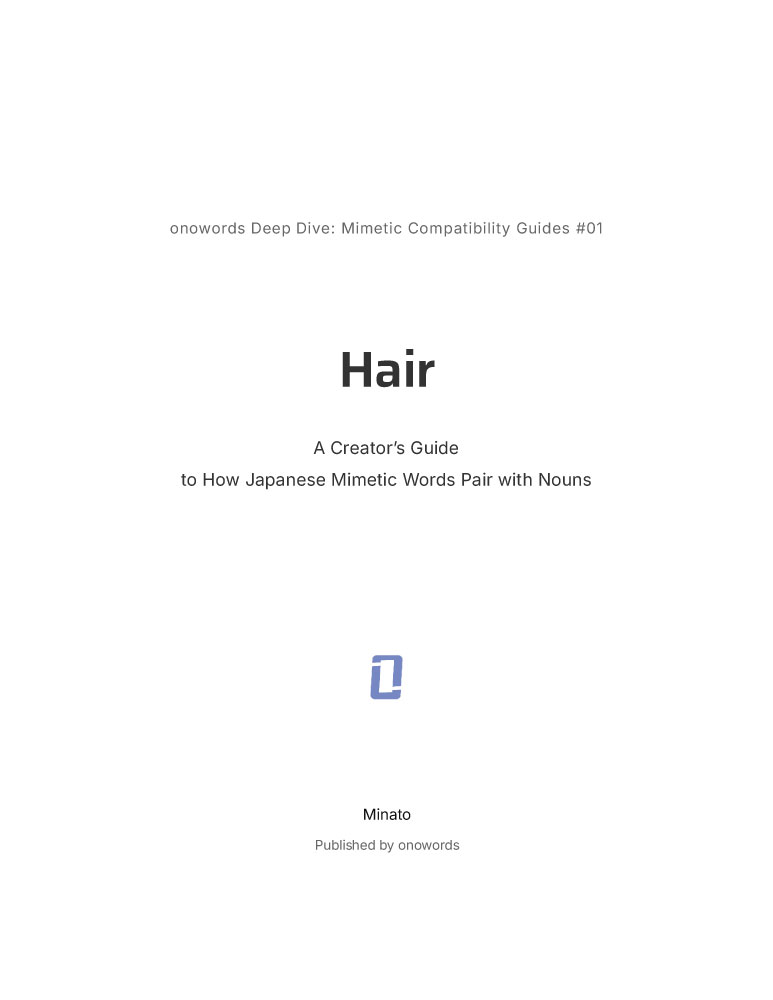onowords Deep Dive: Mimetic Compatibility Guides #01 Hair